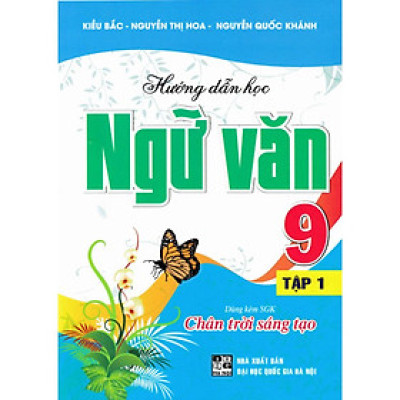 Sách - Hướng Dẫn Học Ngữ Văn 9 (Dùng Kèm SGK Chân Trời Sáng Tạo) - HA2  - HAB