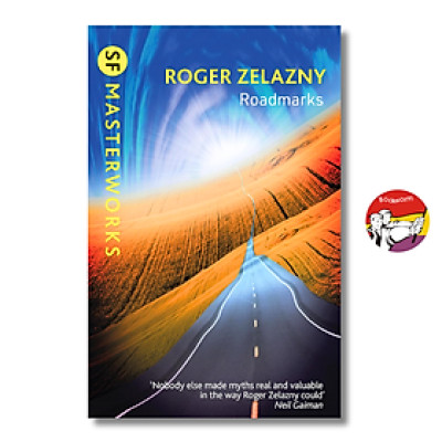 Sách - Roadmarks by Roger Zelazny | SF Masterworks - Science Fiction Fantasy | English Book