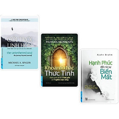 Combo Cởi Trói Linh Hồn + Khoảnh Khắc Thức Tỉnh + Hạnh Phúc Đến Từ Sự Biến Mất - Bản Quyền