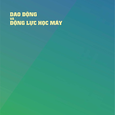 Dao Động Và Động Lực Học Máy 