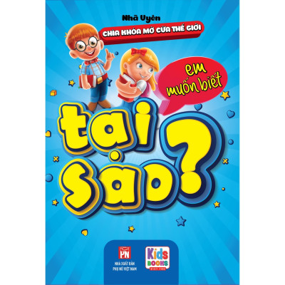 Trọn Bộ 10 vạn câu Hỏi Vì sao - Em Muốn Biết Tại sao ( Bộ 2 cuốn )