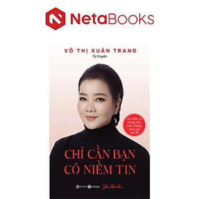 Chỉ Cần Bạn Có Niềm Tin