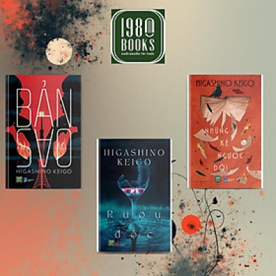 Combo 3 cuốn: Bản Sao + Rượu Độc + Những Kẻ Ngược Đời (Higashino Keigo)