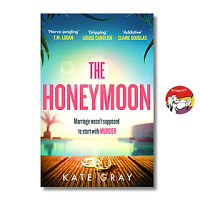 Sách - The Honeymoon by Kate Gray | An Addictive & Gripping Psychological Thriller / Sách Ngoại văn