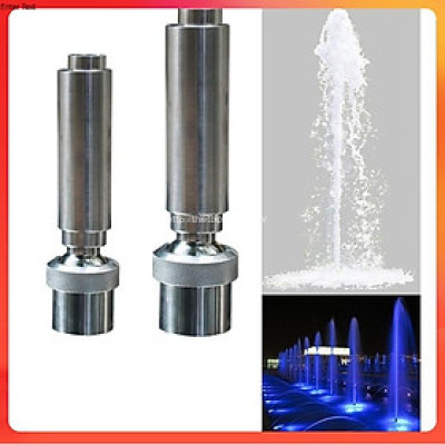 Đầu phun hình cột nước inox phi 27mm - 34mm - 49mm đầu phun nước nghệ thuật