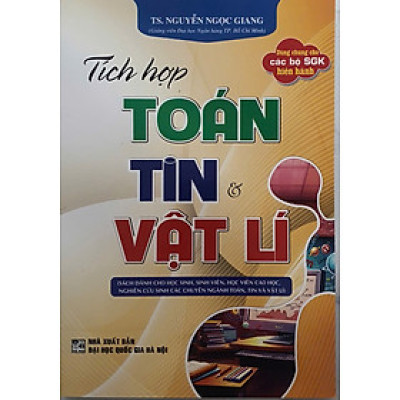 Sách - Tích Hợp Toán Tin Và Vật Lý