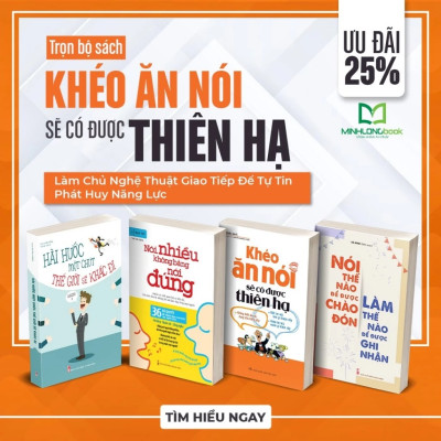 Combo 4 cuốn khéo ăn nói có được thiên hạ, nói nhiều không bằng nói đúng, nói thế nào để được chào đón và hài hước 1 chút thế giới khác đi