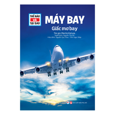 Combo 4 Cuốn Thế Nào Và Tại Sao - Máy Bay + Năng Lượng+ Núi Lửa + Trái Đất Của Chúng Ta