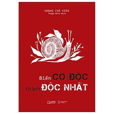 Biến Cô Độc Thành Độc Nhất