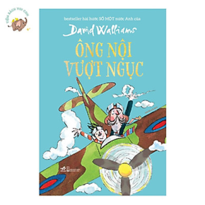 Sách - Ông nội vượt ngục (TB 2021)