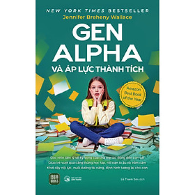 Gen Alpha Và Áp Lực Thành Tích