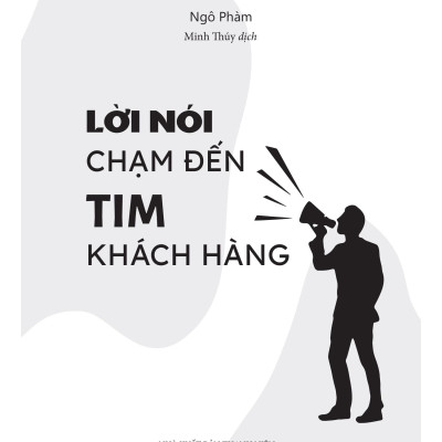 Sách - Lời Nói Chạm Đến Tim Khách Hàng