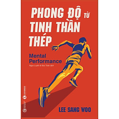 Phong Độ Từ Tinh Thần Thép