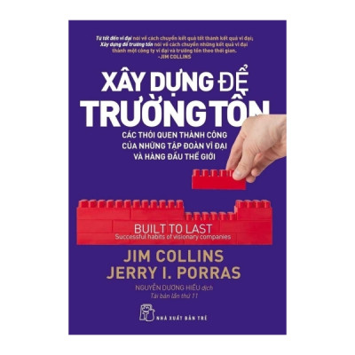 Combo 2 Cuốn Sách:  Những Đỉnh Cao Chỉ Huy + Xây Dựng Để Trường Tồn