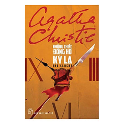 Những Chiếc Đồng Hồ Kỳ Lạ (Tái Bản)