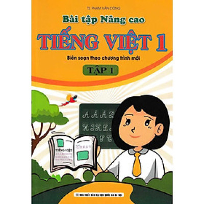 Sách - Bài Tập Nâng Cao Tiếng Việt Lớp 1 - Tập 1 - Biên Soạn Theo Chương Trình Mới - Khang Việt Book