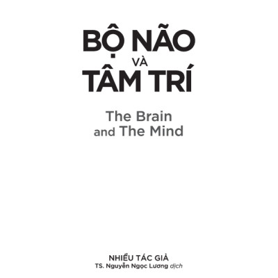 Tâm Lý Học Toàn Thư - Bộ Não Và Tâm Trí