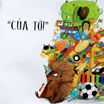 Của Tớ, Của Tớ, Của Tớ