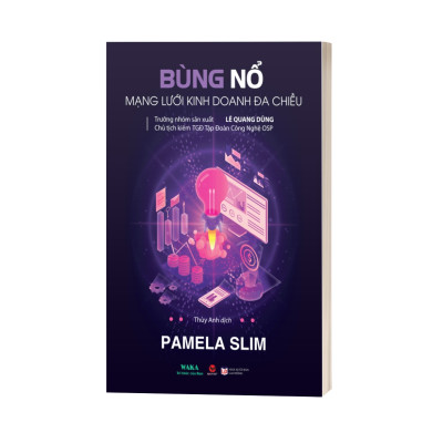 Bùng Nổ Mạng Lưới Kinh Doanh Đa Chiều