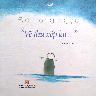 Về Thu Xếp Lại - BS. Đỗ Hồng Ngọc