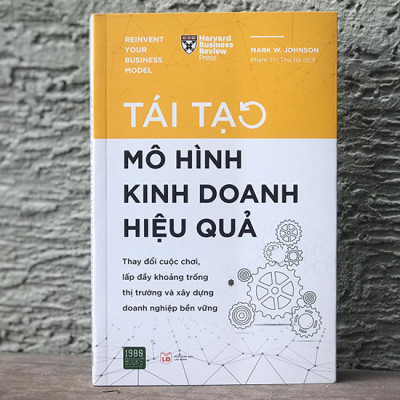 Tái Tạo Mô Hình Kinh Doanh Hiệu Quả