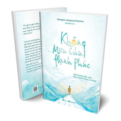 Sách - Không Mưu Cầu Hạnh Phúc: Một Hướng Dẫn Cho Thực Hành Pháp Sơ Khởi - Thái Hà Books