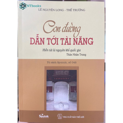 Combo sách lớp 8-9: Con đường dẫn tới tài năng, Toán học qua các câu chuyện về tập hợp, Mật mã trên tường, Bí mật, dối trá và đại số
