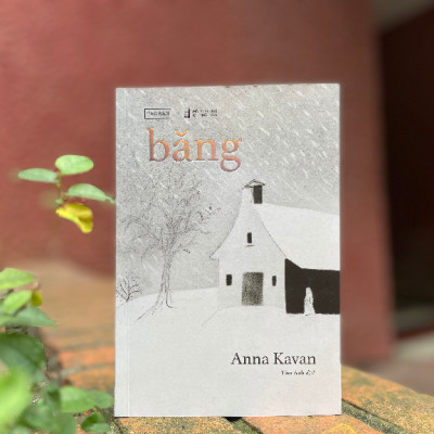 Băng - Anna Kavan - Tao Đàn xuất bản