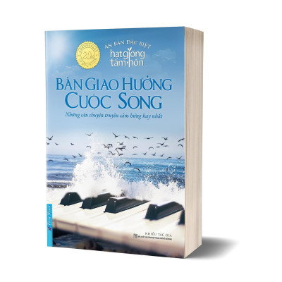 Sách - Bản Giao Hưởng Cuộc Sống - Ấn Bản Đặc Biệt Hạt Giống Tâm Hồn