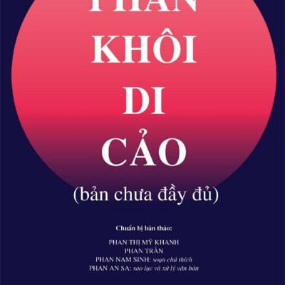Phan Khôi di cảo - Nhiều tác giả - Nhà Xuất Bản Tri Thức