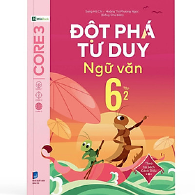 Đột Phá Tư Duy Ngữ Văn 6 Tập 2 (Theo Bộ Sách Cánh Diều) - Nhiều tác giả - NXB Dân Trí - WinBooks