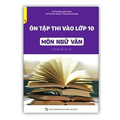 Sách - Ôn tập thi vào lớp 10 môn Ngữ văn