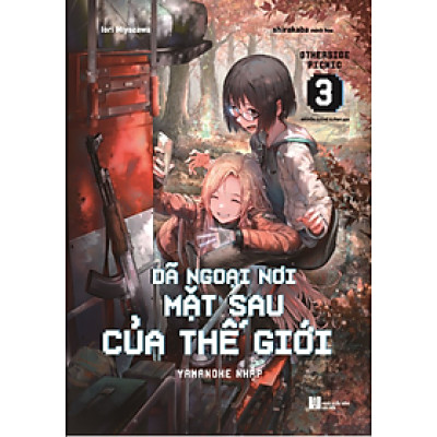 Dã Ngoại Nơi Mặt Sau Của Thế Giới - Otherside Picnic - Tập 3 - Tặng Kèm Postcard + Bookmark