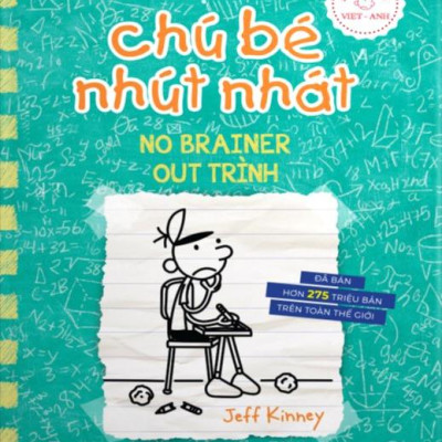 Combo Sách Diary Of A Wimpy Kid - Nhật Ký Chú Bé Nhút Nhát - Song Ngữ Việt-Anh: Tập 1 - 18 (Bộ 18 Cuốn)