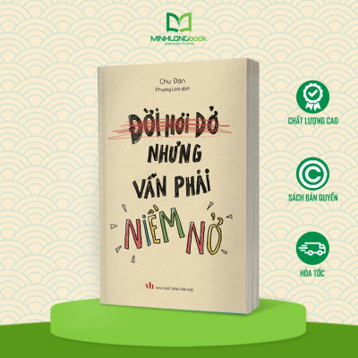 Sách: Đời Hơi Dở Nhưng Vẫn Phải Niềm Nở