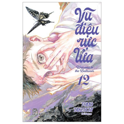 Vũ Điệu Rực Lửa - Welcome To The Ballroom - Tập 12 - Tặng Kèm Postcard Giấy