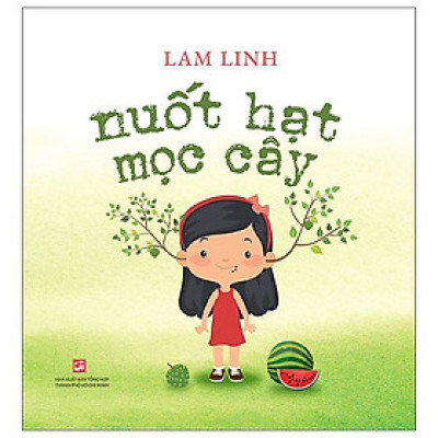Nuốt Hạt Mọc Cây