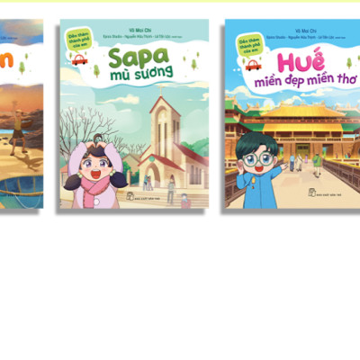 (Combo 6 cuốn, minh họa in màu) ĐẾN THĂM THÀNH PHỐ CỦA EM - CẦN THƠ BỒNG BỀNH SÔNG NƯỚC - THÀNH PHỐ HỒ CHÍ MINH SỐNG ĐỘNG TỪNG GIÂY - SAPA MÙ SƯƠNG - LÝ SƠN KỲ VĨ - HUẾ MIỀN ĐẸP MIỀN THƠ - BẮC NINH NGỌT NGÀO QUAN HỌ - Võ Mai Chi – Nxb Trẻ - bìa mềm
