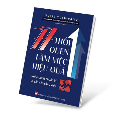 Sách - 77 Thói Quen Làm Việc Hiệu Quả  - NXB Phụ Nữ