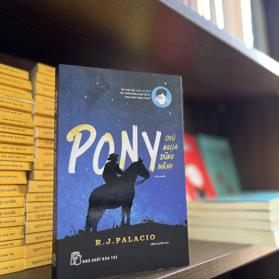 Pony - Chú Ngựa Dũng Mãnh