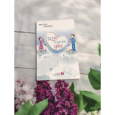 Tuổi 18 & Mội thời yêu