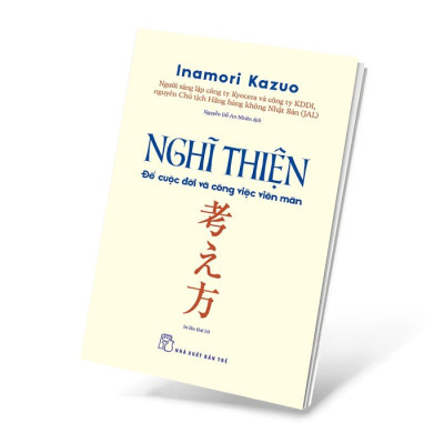 Sách Nghĩ Thiện - Để Cuộc Đời Và Công Việc Viên Mãn