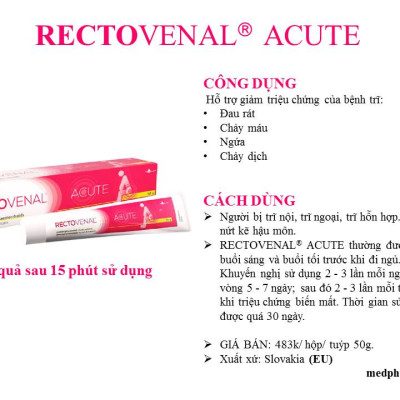 RECTOVENAL®ACUTE - Gel bôi trĩ