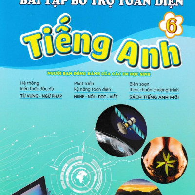 Bài Tập Bổ Trợ Toàn Diện Tiếng Anh 6
