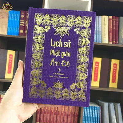 Sách - Lịch Sử Phật Giáo Ấn Độ 2 - Tổng Tập Lịch Sử Phật Giáo Ấn Độ - Tập 4 - Vĩnh Nghiêm Books