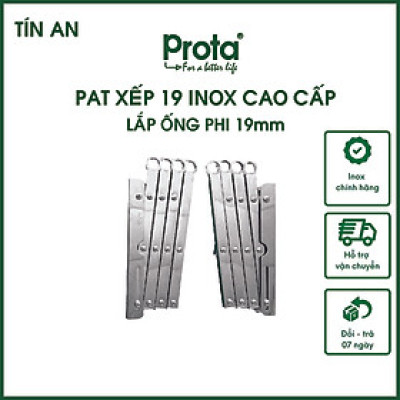 [CHÍNH HÃNG] Pat xếp gắn tường 19mm inox cao cấp (không bao gồm ống inox) - Bào hành 12 tháng