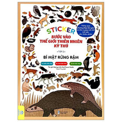 Sticker Bước Vào Thế Giới Thiên Nhiên Kỳ Thú - Tập 2 - Bí Mật Rừng Rậm