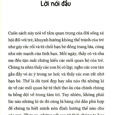 Không Hoảng Loạn Khi Con Kết Bạn - Thấu Hiểu Đời Sống Xã Hội Của Trẻ