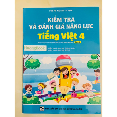 Sách - Kiểm tra đánh giá năng lực tiếng việt 4 - tập 1 ( biên soạn theo chương trình GDPT 2018 ) (BT)