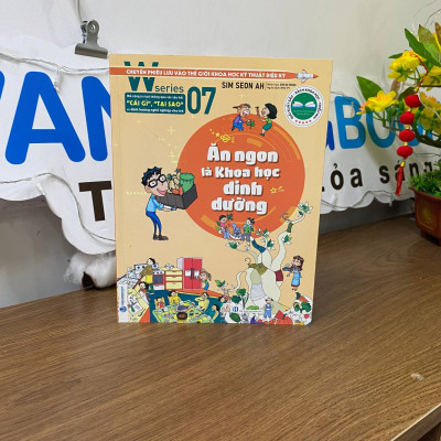 W Series 07: Ăn Ngon Là Khoa Học Dinh Dưỡng - Vanlangbooks